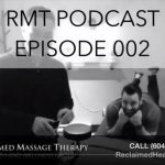 Registered Massage Therapist Podcast - 002 - Fraser Valley Womens Expo - Reclaimed Massage Therapy