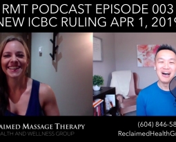 Registered Massage Therapist Podcast – 003 – New ICBC Ruling April 1, 2019